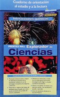 Science Explorer Chemical Interactions Spanish Guided Reading and Study Workbook 2005