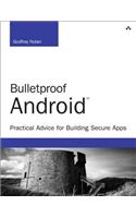 Bulletproof Android