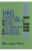 1993 National Electrical Code Illustrated Changes Deskbook