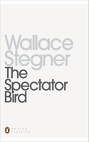 The Spectator Bird: (Penguin Modern Classics)
