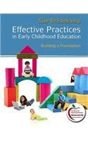Effective Practices in Early Childhood Education: Building a Foundation