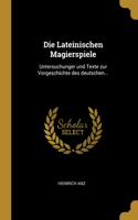 Die Lateinischen Magierspiele