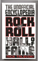 Unofficial Encyclopedia of the Rock and Roll Hall of Fame