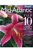 Mid-Atlantic Top 10 Garden Guide