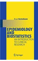 Epidemiology and Biostatistics: An Introduction to Clinical Research: An Introduction to Clinical Research