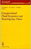 Computational Fluid Dynamics and Reacting Gas Flows