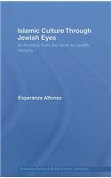 Islamic Culture Through Jewish Eyes