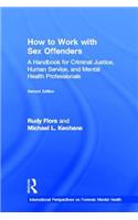 How to Work with Sex Offenders