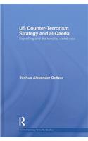 US Counter-Terrorism Strategy and al-Qaeda