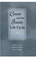 Cancer and the Family Life Cycle