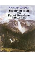 Siegfried Idyll And Faust Overture in Full Score