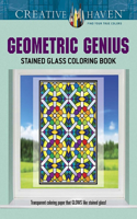 Creative Haven Geometric Genius Stained Glass Coloring Book: Stained Glass Coloring Book