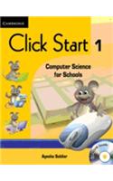 Click Start 1 With Cd-Rom : Computer Science For Schools