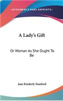 A Lady's Gift