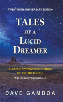 Tales of a Lucid Dreamer