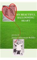 My Beautiful Ballooning Heart
