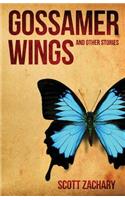 Gossamer Wings and Other Stories