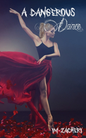 Dangerous Dance