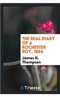 The Real Diary of a Rochester Boy, 1864