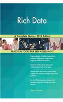 Rich Data A Complete Guide - 2019 Edition