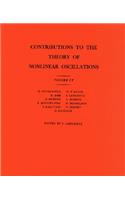 Contributions to the Theory of Nonlinear Oscillations (Am-41), Volume IV