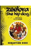 Zeebra, the Hip Dog