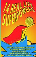 14 Real Life Superpowers