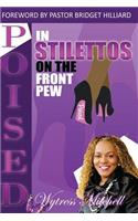 POISED In Stilettos On The Front Pew