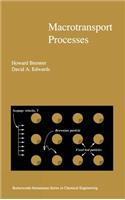 Macrotransport Processes