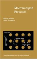 Macrotransport Processes