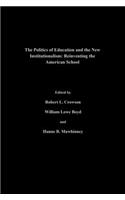The Politics Of Education And The New Institutionalism