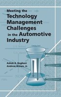 Meeting the Technology Management Challenges in the Automotive Industry