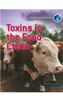 Toxins in the Food Chain: (Protecting Our Planet)