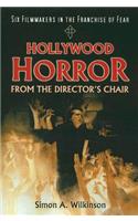 Hollywood Horror from the Director's Chair