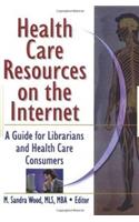 Health Care Resources on the Internet