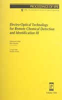 Electro-Optical Technology for Remote Chemical Detection and Identification III