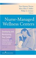 Nurse-Managed Wellness Centers