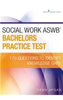 Social Work ASWB Bachelors Practice Test