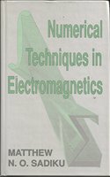 Numerical Techniques In Electromagnetics