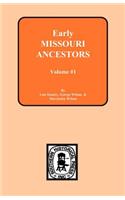 Early Missouri Ancestors - Vol. #1