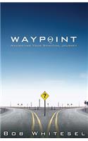 Waypoint: Navigating Your Spiritual Journey