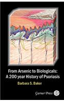From Arsenic to Biologicals