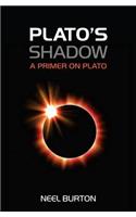 Plato's Shadow: A Primer on Plato