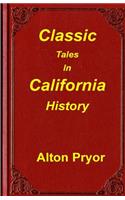 Classic Tales in California History