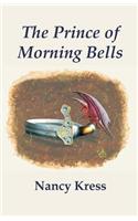 The Prince of Morning Bells