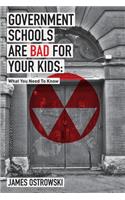 Government Schools Are Bad for Your Kids