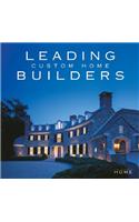 Leading Custom Home Builders