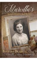 Marcella's Secret Dreams and Stories
