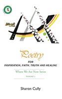 Poetry for Inspiration, Faith, Truth and Healing