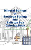 Mineral Springs of Saratoga Springs and Ballston Spa Coloring Book